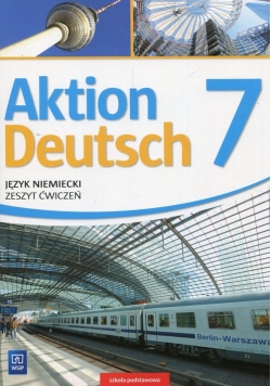 Aktion Deutsch Język niemiecki 7 Zeszyt ćwiczeń
