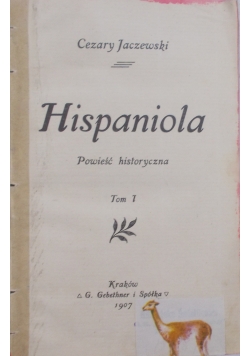 Hispaniola ,Tom I , 1907r.
