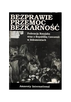 Bezprawie przemoc bezkarność