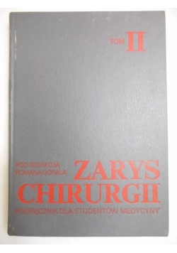 Zarys chirurgii, Tom II