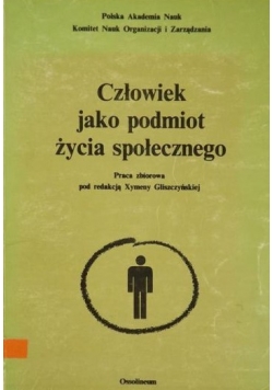 Człowiek jako podmiot życia społecznego