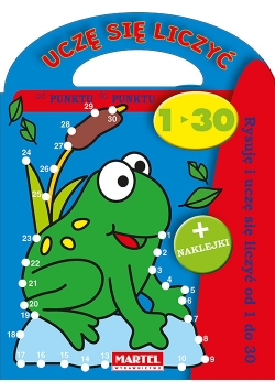 Uczę się liczyć  - Rysuję i uczę się liczyć od 1 do 30