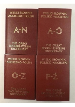 Wielki słownik angielsko-polski. The Great English-Polish Dictionary A-N/A-Ó/O-Z/P-Ż