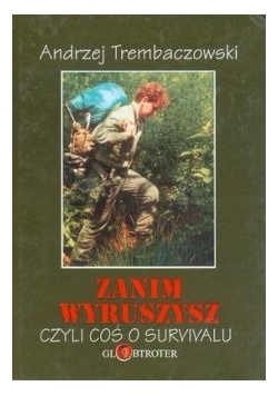 Zanim wyruszysz