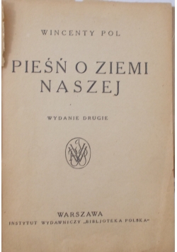 Pieśń o ziemi naszej,1924r.