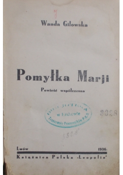 Pomyłka Marji, 1936r.