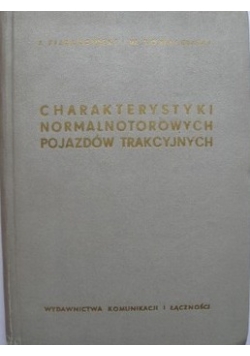 Charakterystyki Normalnotorowych Pojazdów Trakcyjnych