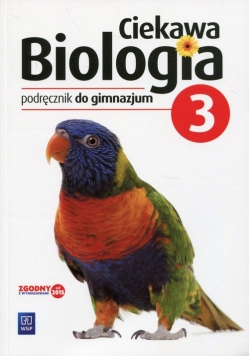 Ciekawa biologia 3 Podręcznik