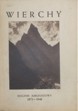 Wierchy - rocznik jubileuszowy 1873-1948, 1948r.