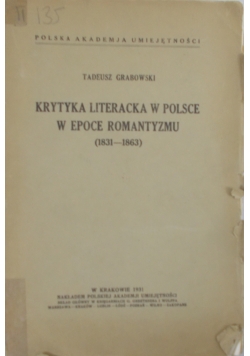 Krytyka literacka w Polsce w epoce romantyzmu (1831-1863), 1931r.