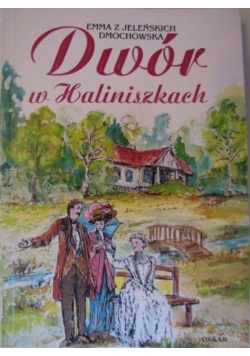 Dwór w Haliniszkach