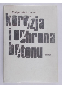 Korozja i ochrona betonu