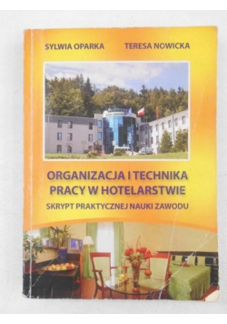 Organizacja i technika pracy w hotelarstwie
