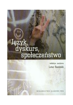 Język, dyskurs, społeczeństwo