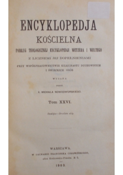 Encyklopedia Kościelna TOM XXVI, 1903 r.