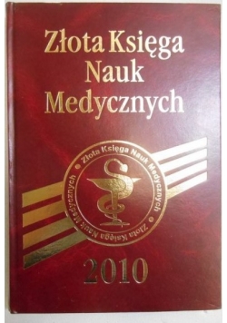 Złota Księga Nauk Medycznych 2010