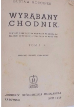 Wyrąbany Chodnik,cz. II, 1936 r.