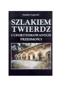 Szlakiem twierdz