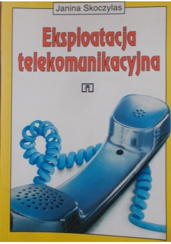 Eksploatacja telekomunikacyjna