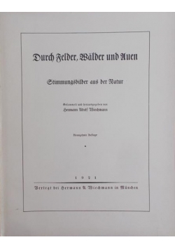 Durch Felder, Walder und Auen, 1921 r.