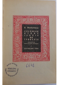Człowiek który jedzie na tygrysie