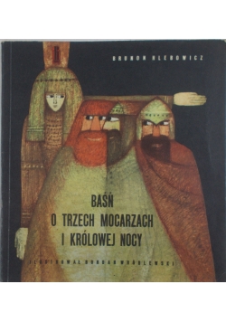 Baśń o trzech mocarzach i królowej nocy