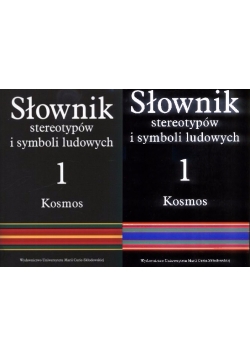 Słownik stereotypów i symboli ludowych, Tom I-II