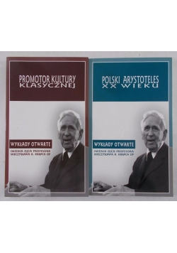 Promotor kultury klasycznej / Polski Arystoteles  XX wieku