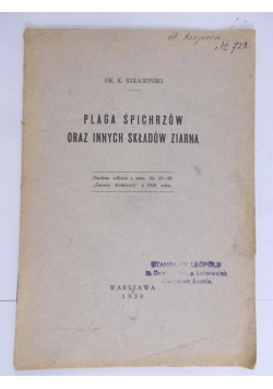 Plaga spichrzów oraz innych składów ziarna, 1930