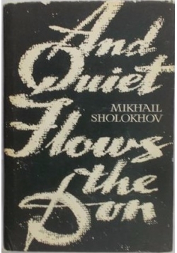 And Quiet Flows the Don
