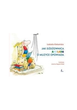 Jak dżdżownica akoliada o muzyce opowiada
