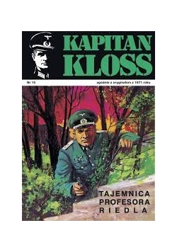 Kapitan Kloss. Tajemnica profesora Riedla