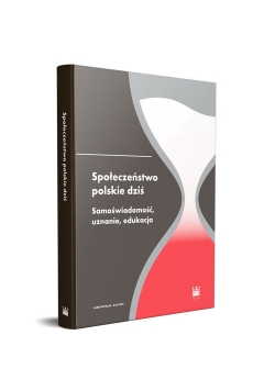 Społeczeństwo polskie dziś
