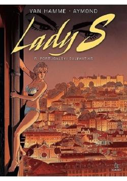 Lady S 6 Portugalski galimatias