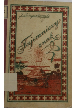 Tajemniczy znak, 1924 r.