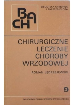 Chirurgiczne leczenie choroby wrzodowej