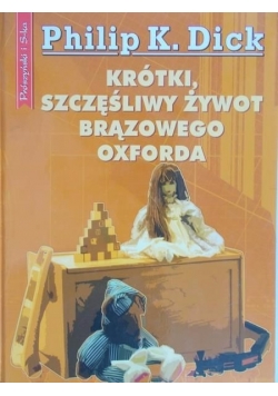 Krótki, szczęśliwy żywot brązowego Oxforda