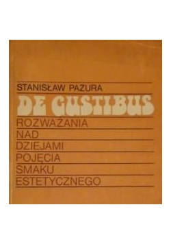 De Gustibus Rozważania