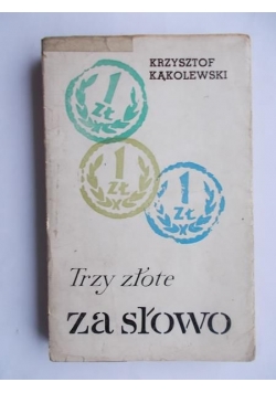 Trzy złote za słowo