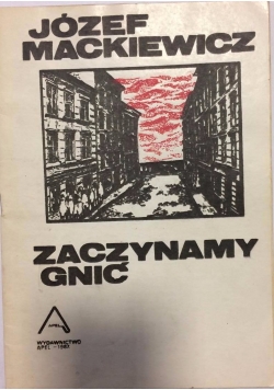 Zaczynamy gnić , 1948 r
