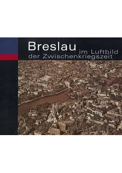 Breslau im Luftbild der Zwischenkriegszeit