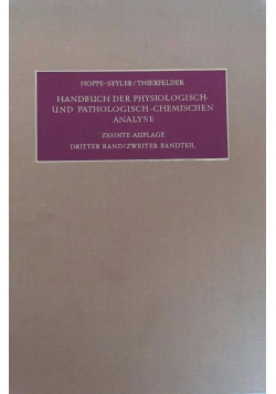 Handbuch der physiologisch- und pathologisch - chemischen analyse
