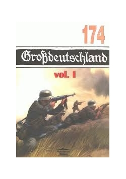 Grossdeutschland 1919-1943 Vol 1