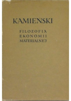 Filozofia ekonomii materialnej ludzkiego społeczeństwa,