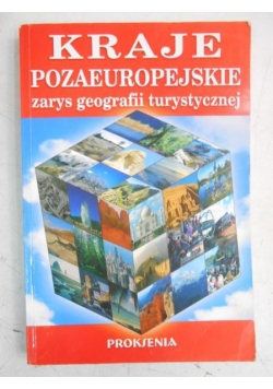 Kraje pozaeuropejskie. Zarys geografii turystycznej