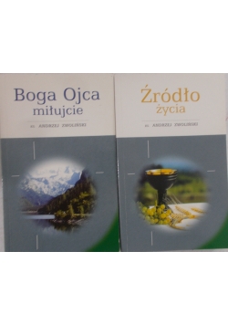 Źródło życia / Boga Ojca miłujcie