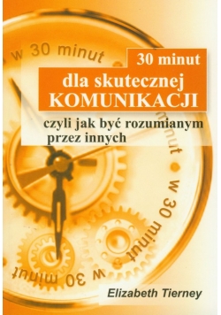 30 minut dla skutecznej komunikacji