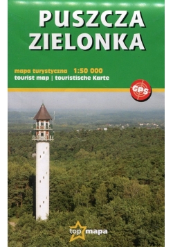 Puszcza Zielonka Mapa turystyczna 1:50 000