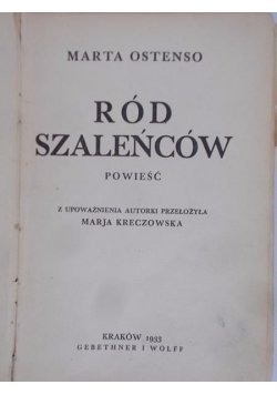 Ród szaleńców, 1933 r.