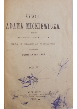 Żywot Adama Mickiewicza, 1895r.
